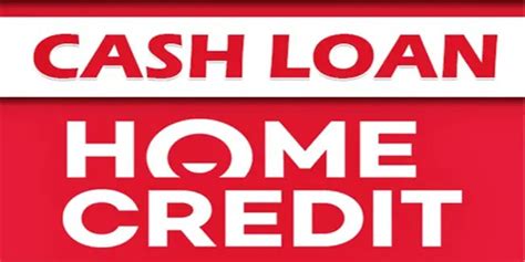 Home Credit Cash Loan Requirements